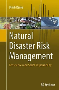 Natural Disaster Risk Management: Geosciences and Social Responsibility