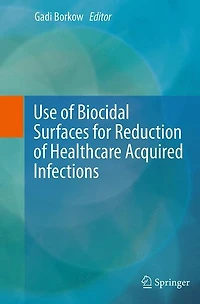 Use of Biocidal Surfaces for Reduction Healthcare Acquired Infections