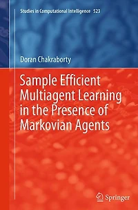 Sample Efficient Multiagent Learning the Presence of Markovian Agents