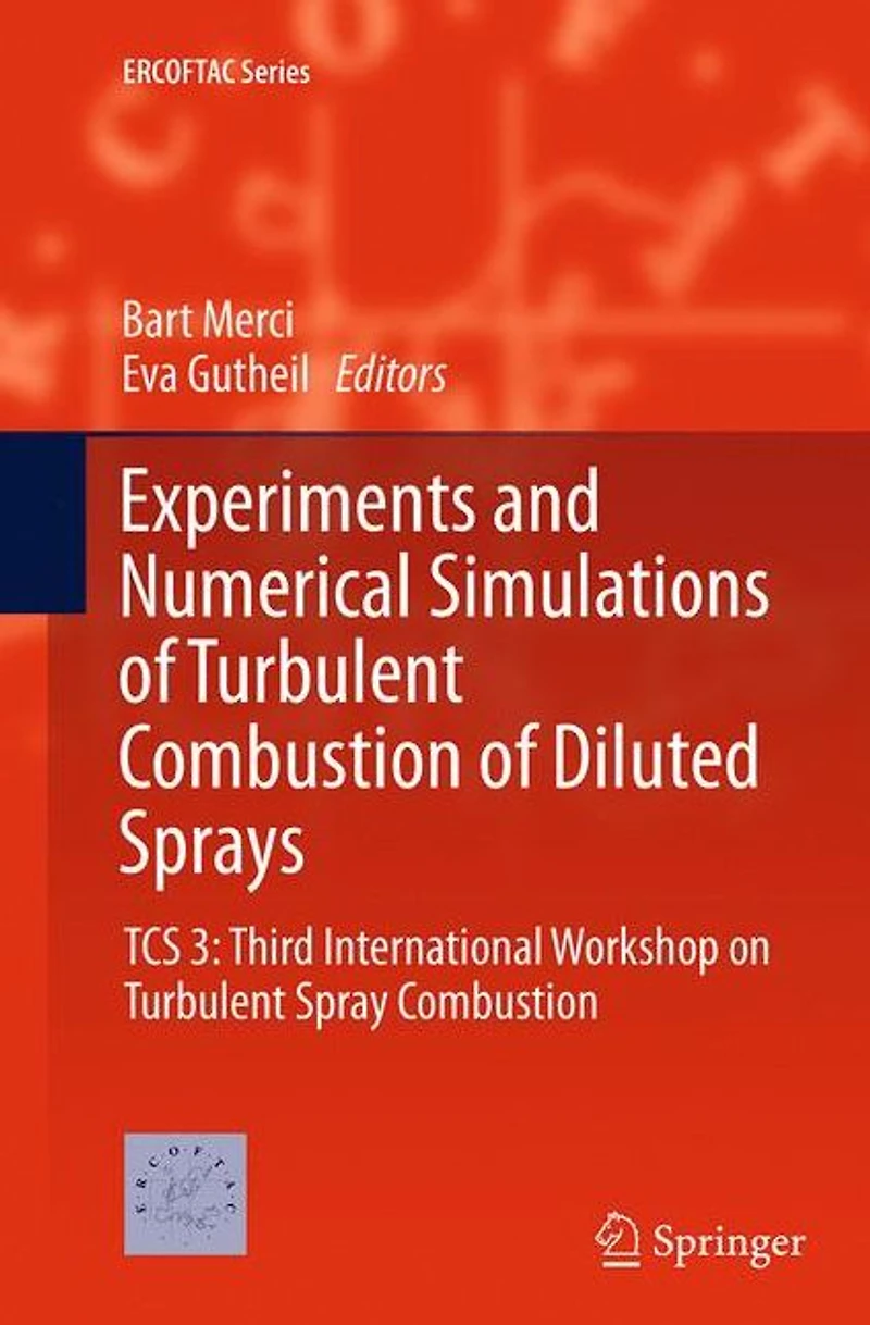 Experiments and Numerical Simulations of Turbulent Combustion Diluted Sprays: TCS 3: Third International Workshop on Spray