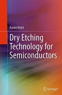 Dry Etching Technology for Semiconductors
