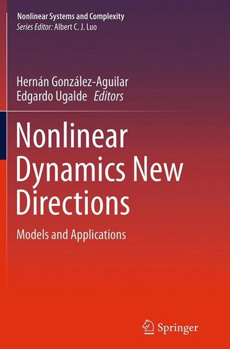 Nonlinear Dynamics New Directions: Models and Applications