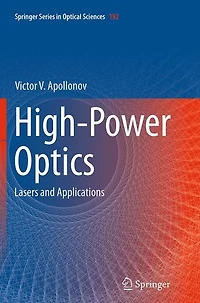 High-Power Optics: Lasers and Applications
