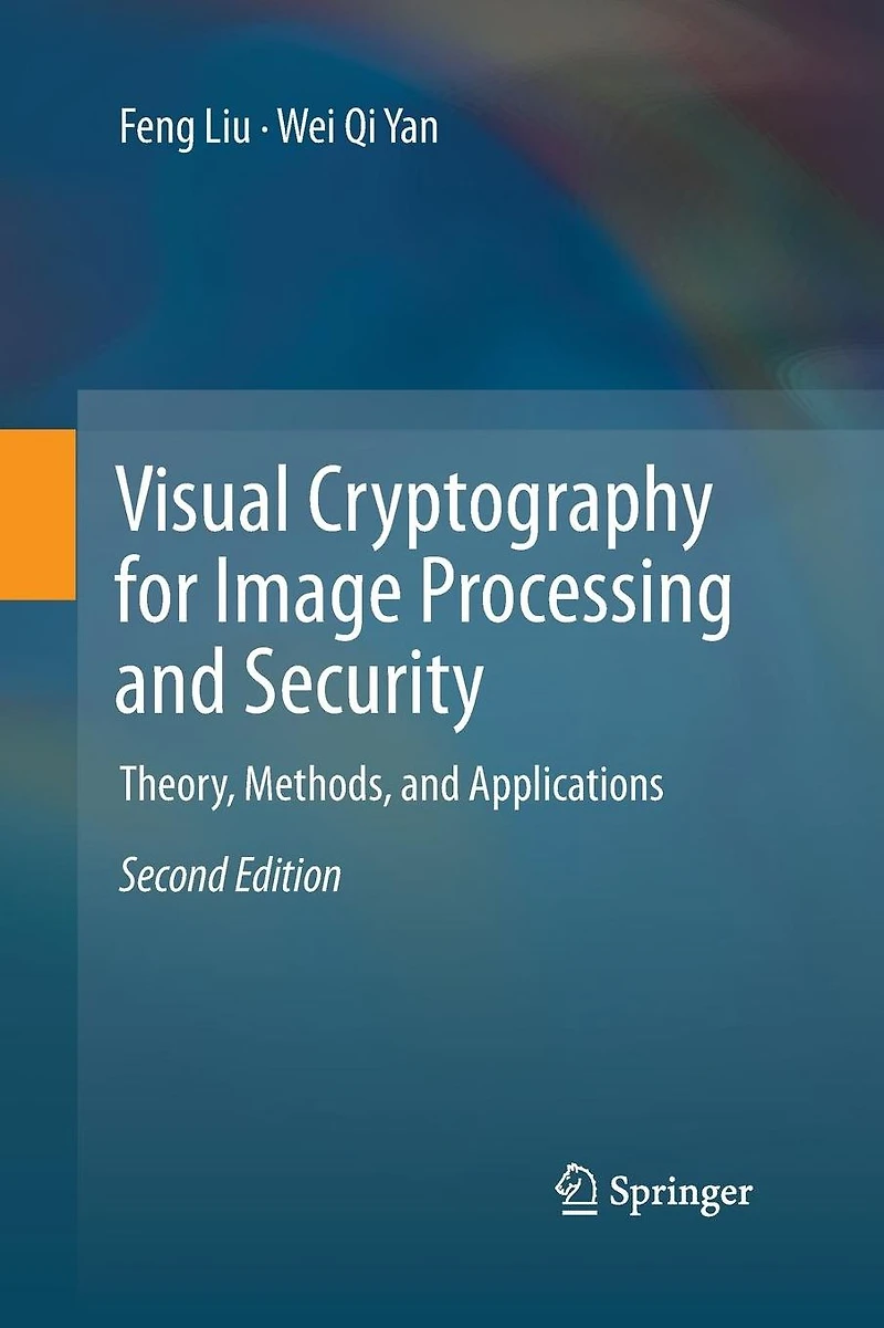 Visual Cryptography for Image Processing and Security: Theory, Methods, Applications