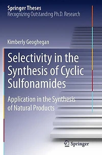 Selectivity the Synthesis of Cyclic Sulfonamides: Application Natural Products