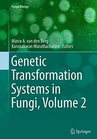 Genetic Transformation Systems Fungi, Volume 2