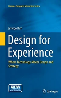 Design for Experience: Where Technology Meets and Strategy