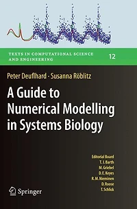 A Guide to Numerical Modelling Systems Biology