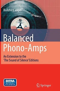 Balanced Phono-Amps: An Extension to the 'The Sound of Silence' Editions