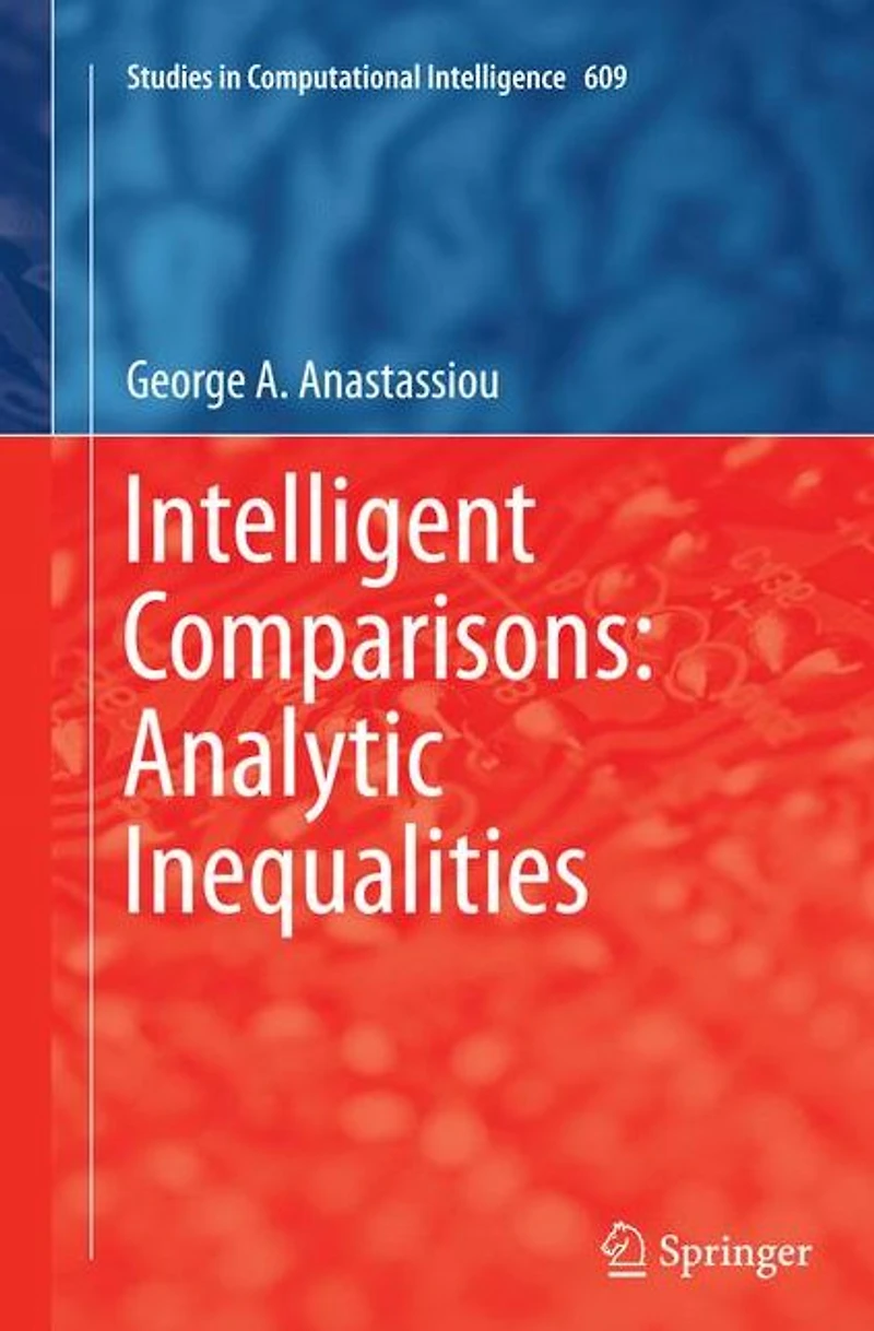 Intelligent Comparisons: Analytic Inequalities