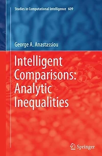 Intelligent Comparisons: Analytic Inequalities