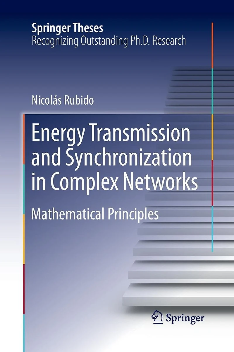 Energy Transmission and Synchronization Complex Networks: Mathematical Principles