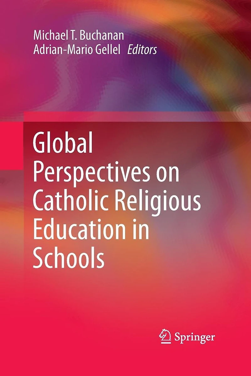 Global Perspectives on Catholic Religious Education Schools