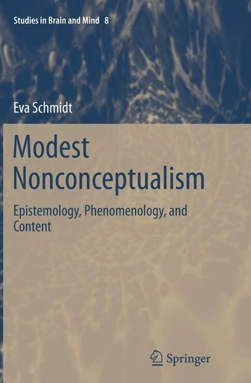 Modest Nonconceptualism: Epistemology, Phenomenology, and Content