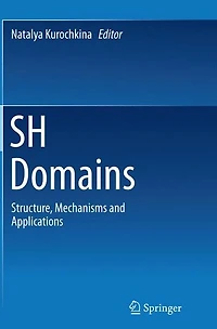 SH Domains: Structure, Mechanisms and Applications