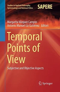 Temporal Points of View: Subjective and Objective Aspects