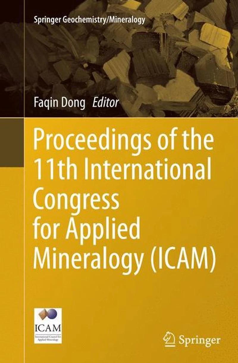 Proceedings of the 11th International Congress for Applied Mineralogy (ICAM)