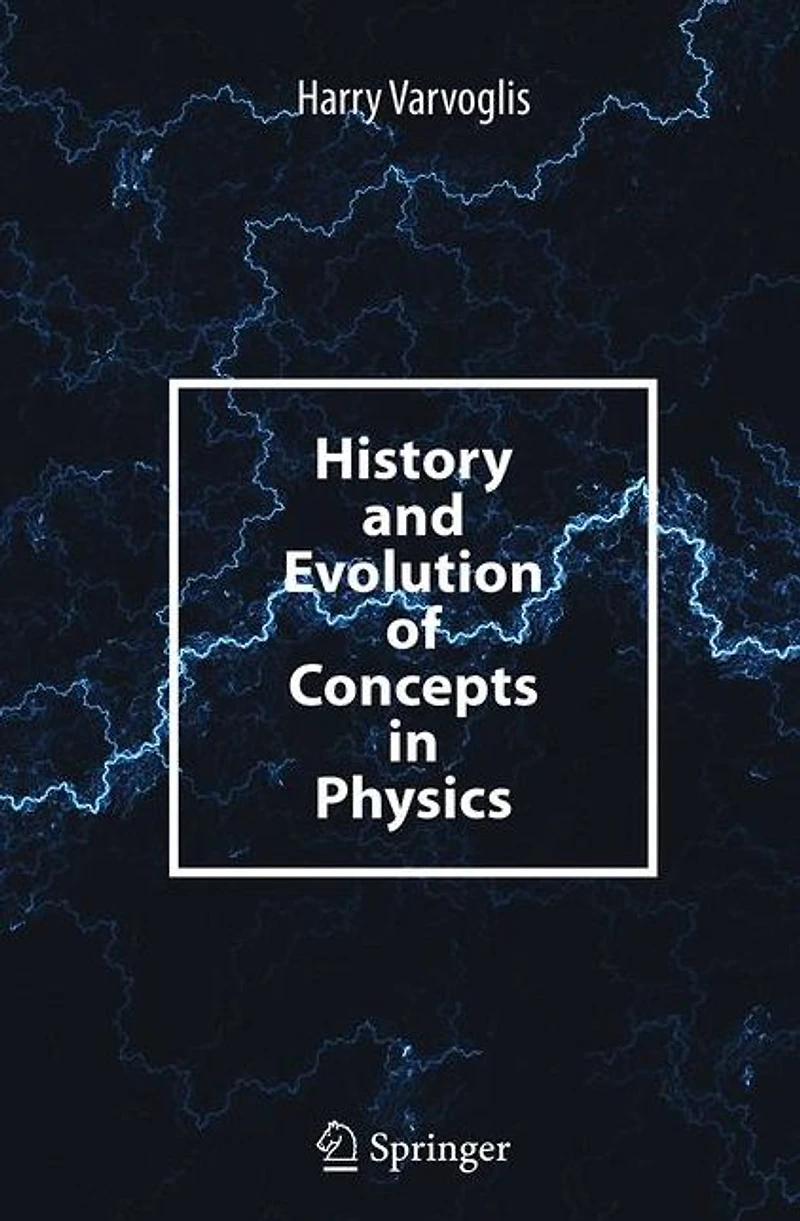 History and Evolution of Concepts Physics