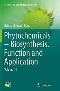 Phytochemicals - Biosynthesis, Function and Application: Volume 44