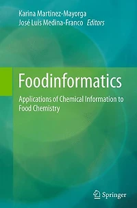 Foodinformatics: Applications of Chemical Information to Food Chemistry