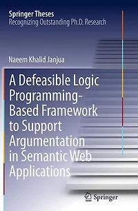 A Defeasible Logic Programming-Based Framework to Support Argumentation Semantic Web Applications