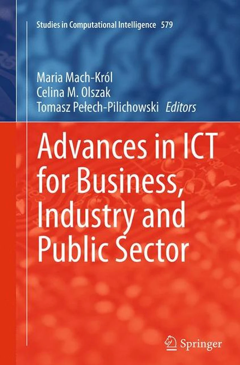 Advances ICT for Business, Industry and Public Sector