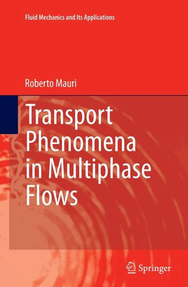 Transport Phenomena Multiphase Flows