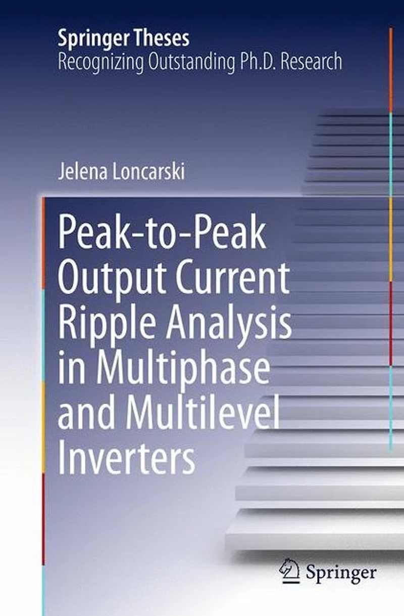 Peak-to-Peak Output Current Ripple Analysis Multiphase and Multilevel Inverters