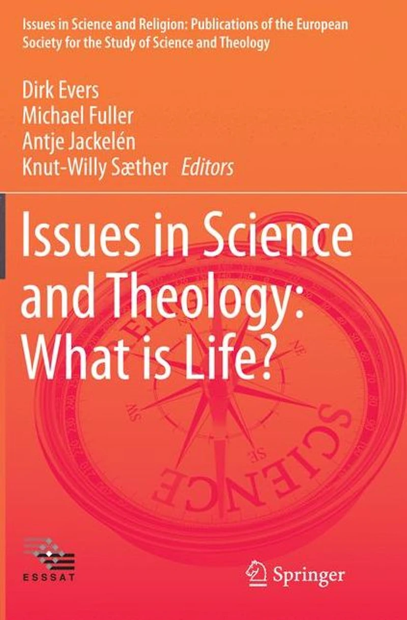 Issues Science and Theology: What is Life?