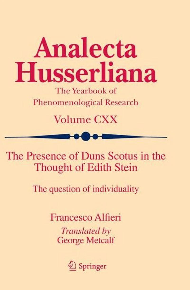 The Presence of Duns Scotus Thought Edith Stein: question individuality