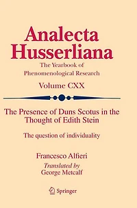 The Presence of Duns Scotus Thought Edith Stein: question individuality