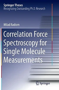 Correlation Force Spectroscopy for Single Molecule Measurements