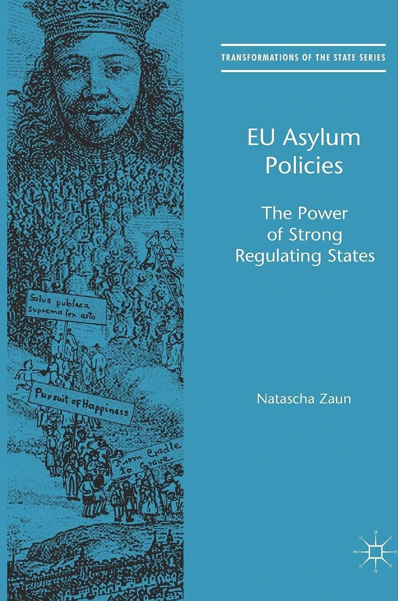 EU Asylum Policies: The Power of Strong Regulating States