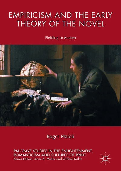 Empiricism and the Early Theory of Novel: Fielding to Austen