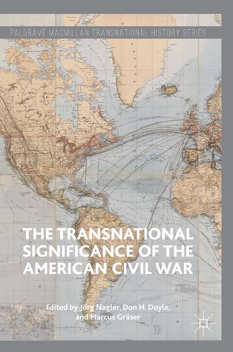 the Transnational Significance of American Civil War