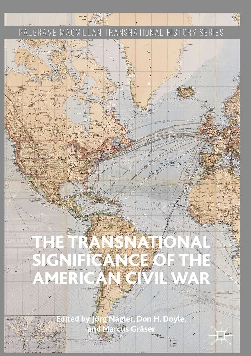 the Transnational Significance of American Civil War
