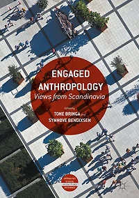 Engaged Anthropology: Views from Scandinavia