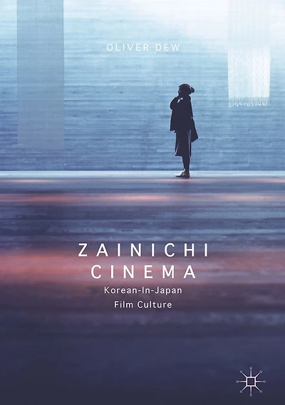Zainichi Cinema: Korean-in-Japan Film Culture