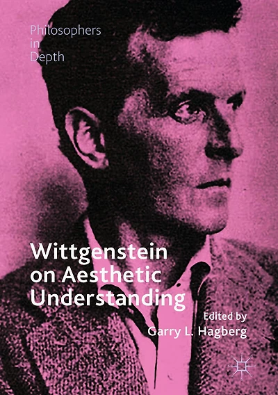Wittgenstein on Aesthetic Understanding