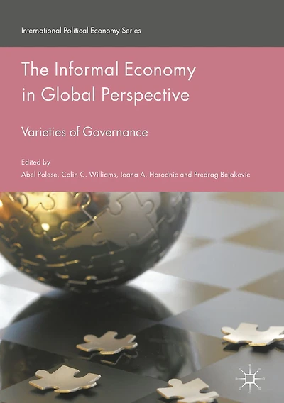 The Informal Economy Global Perspective: Varieties of Governance