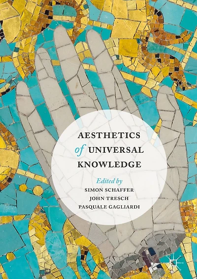 Aesthetics of Universal Knowledge