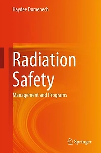 Radiation Safety: Management and Programs