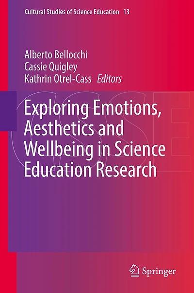 Exploring Emotions, Aesthetics and Wellbeing Science Education Research