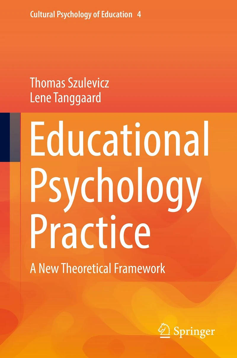 Educational Psychology Practice: A New Theoretical Framework