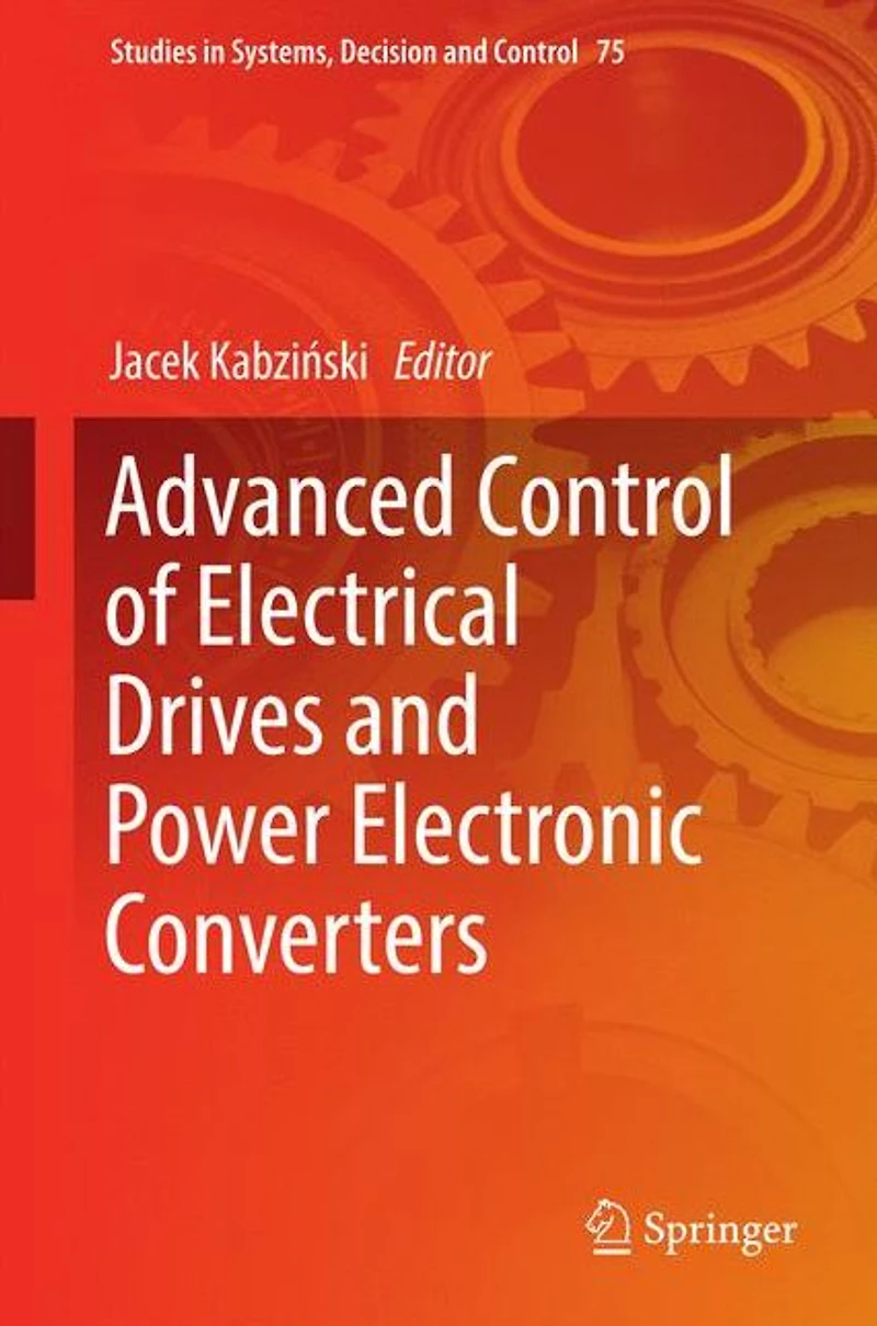 Advanced Control of Electrical Drives and Power Electronic Converters