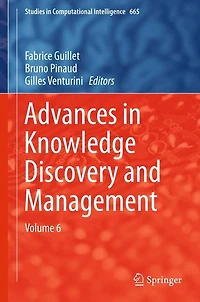 Advances Knowledge Discovery and Management: Volume 6