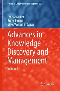Advances in Knowledge Discovery and Management: Volume 6