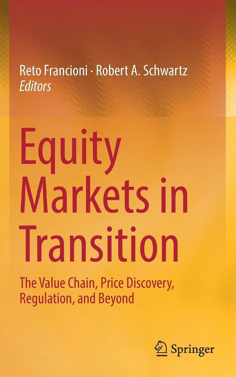 Equity Markets Transition: The Value Chain, Price Discovery, Regulation, and Beyond