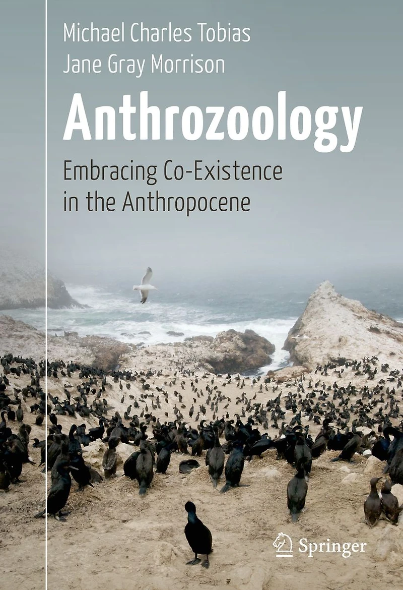 Anthrozoology: Embracing Co-Existence the Anthropocene