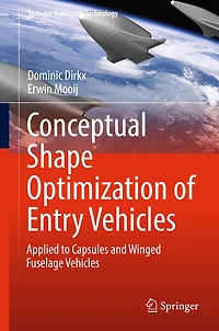 Conceptual Shape Optimization of Entry Vehicles: Applied to Capsules and Winged Fuselage Vehicles
